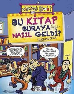Bu Kitap Buraya Nasıl Geldi?