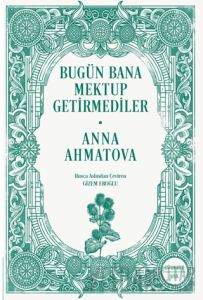 Bugün Bana Mektup Getirmediler