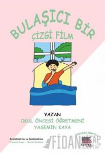 Bulaşıcı Bir Çizgi Film