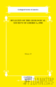 Bulletin of the Geological Society of America, 1908
