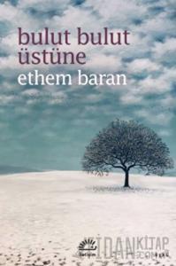 Bulut Bulut Üstüne