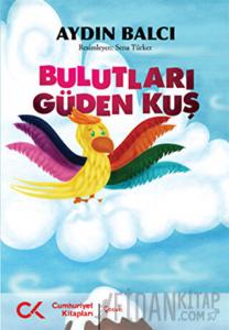 Bulutları Güden Kuş
