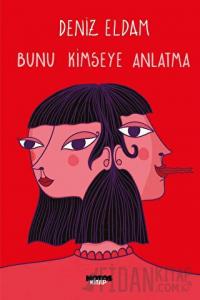Bunu Kimseye Anlatma