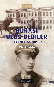 Burası Ulus Dediler