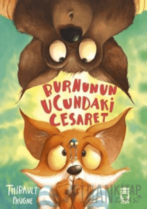 Burnunun Ucundaki Cesaret