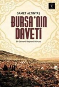 Bursa’nın Daveti