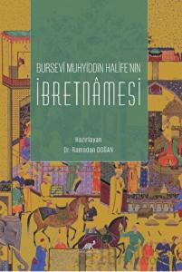 Bursevi Muhyiddin Halife’nin İbretnamesi