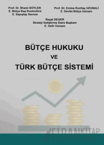Bütçe Hukuku ve Türk Bütçe Sistemi