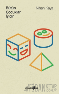 Bütün Çocuklar İyidir