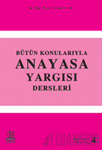 Bütün Konularıyla Anayasa Yargısı Dersleri