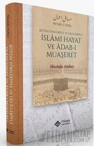 Bütün Yönleriyle İslami Hayat ve Adabı Muaşeret (Ciltli)