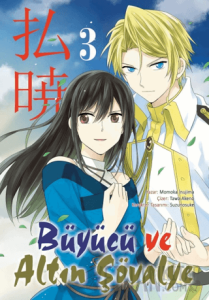 Büyücü ve Altın Şövalye Cilt 3