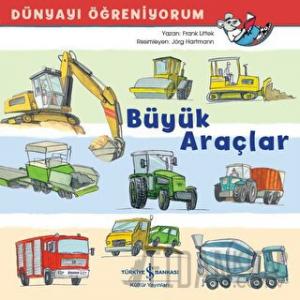Büyük Araçlar - Dünyayı Öğreniyorum