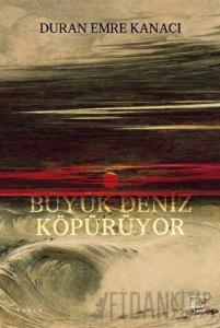 Büyük Deniz Köpürüyor