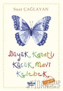 Büyük Kanatlı Küçük Mavi Kelebek