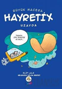 Büyük Macera: Hayretix Uzayda