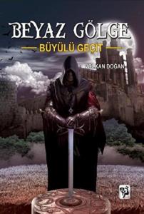 Büyülü Geçit - Beyaz Gölge 3