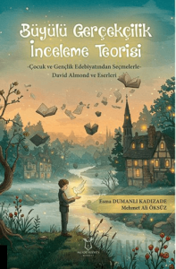 Büyülü Gerçekçilik İnceleme Teorisi