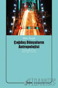 Çağdaş Dünyaların Antropolojisi