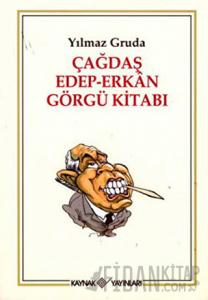 Çağdaş Edep-Erkan Görgü Kitabı