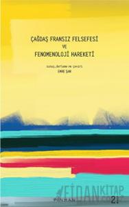 Çağdaş Fransız Felsefesi ve Fenomenoloji Harekatı