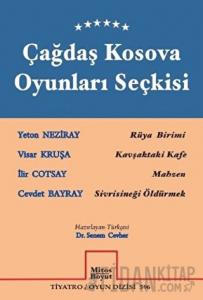 Çağdaş Kosova Oyunları  Seçkisi