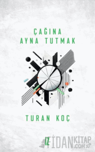 Çağına Ayna Tutmak