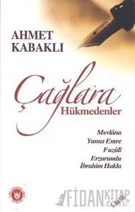 Çağlara Hükmedenler