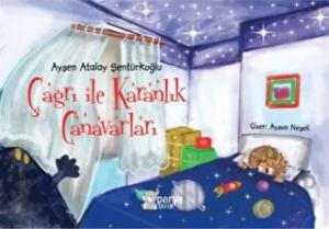 Çağrı ile Karanlık Canavarları