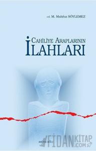 Cahiliye Araplarının İlahları