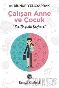 Çalışan Anne ve Çocuk