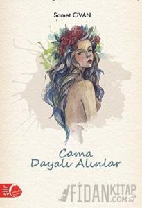 Cama Dayalı Alınlar