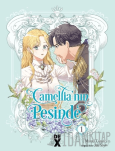 Camellia'nın Peşinde 1