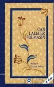 Can Laleler Solmasın
