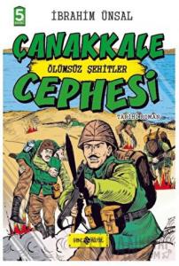 Çanakkale Cephesi: Ölümsüz Şehitler (Ciltli)