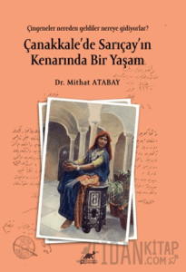 Çanakkale’de Sarıçay’ın Kenarında Bir Yaşam