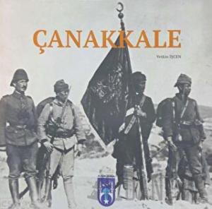 Çanakkale : Şu Boğaz Harbi Nedir? (Ciltli)