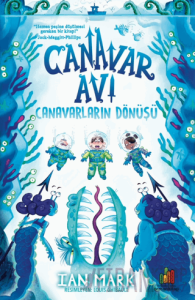 Canavar Avı: Canavarların Dönüşü