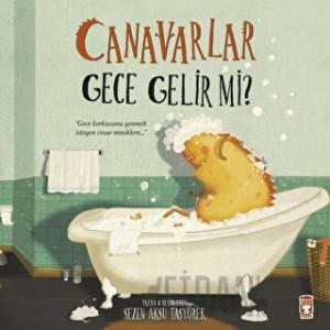 Canavarlar Gece Gelir Mi?