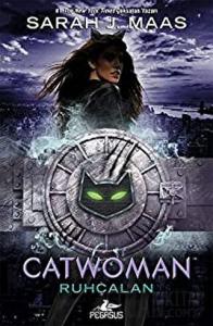 Catwoman: Ruhçalan (Ciltli)