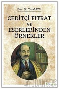 Ceditçi Fıtrat ve Eserlerinden Örnekler