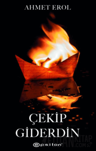 Çekip Giderdin