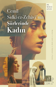 Cemil Sıdki ez-Zehavi’nin Şiirlerinde Kadın