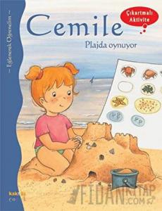 Cemile Plajda Oynuyor