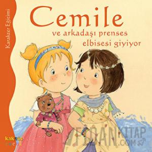 Cemile ve Arkadaşı Prenses Elbisesi Giyiyor