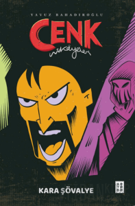 Cenk Hikayeleri - Kara Şövalye