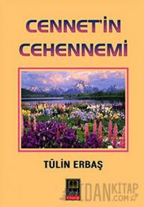 Cennet’in Cehennemi