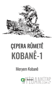 Çepera Rumete Kobane - 1