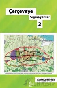 Çerçeveye Sığmayanlar 2