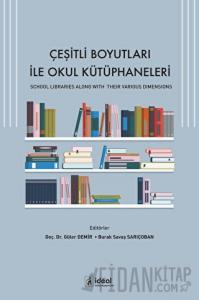 Çeşitli Boyutları ile Okul Kütüphaneleri